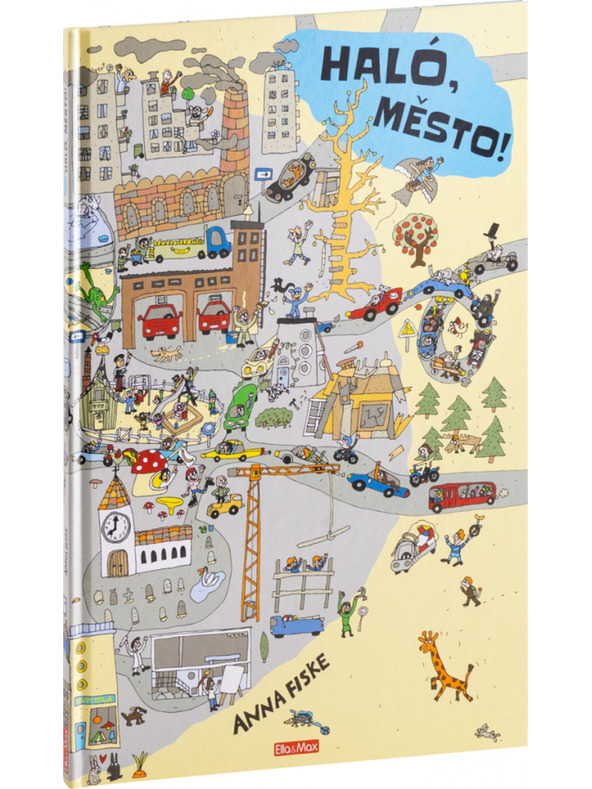 ELLA & MAX ХАЛÓ, ГРАД! Ден в град – картинни истории