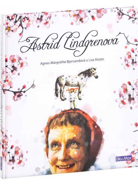 ELLA & MAX АСТРИД ЛИНДГРЕН - житейска история