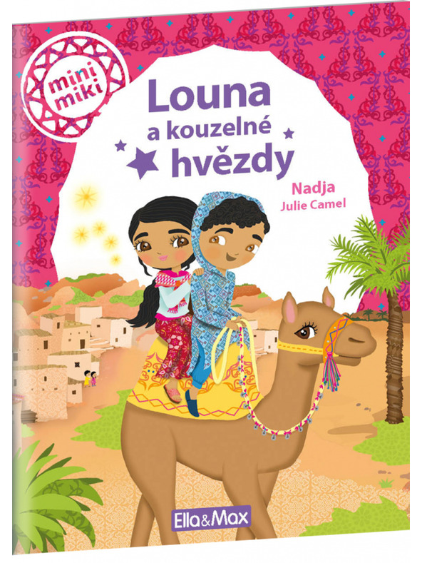 ELLA & MAX ЛАУНА И МАГИЧЕСКИ ЗВЕЗДИ ─ Истории за най-малките